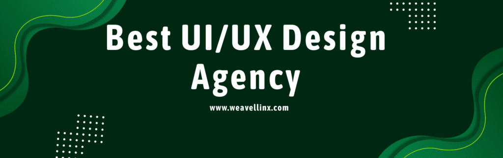 Best UI/UX Design Agency