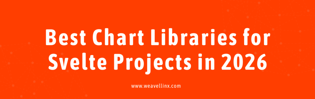 Best Chart Libraries for Svelte Projects in 2026