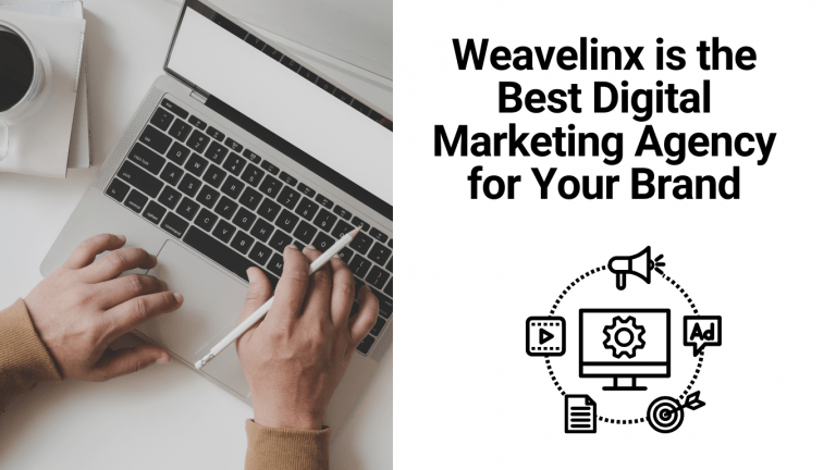 If you’re looking for the best digital marketing agency in Pune, Weavelinx is the perfect choice.