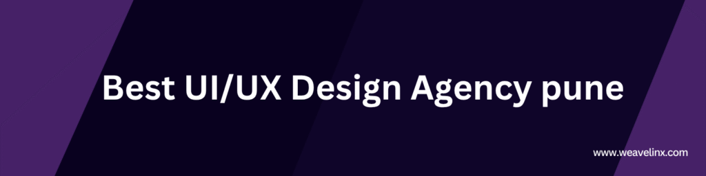 Best UI/UX Design Agency in Kothrud